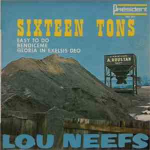 Lou Neefs - Sixteen Tons
