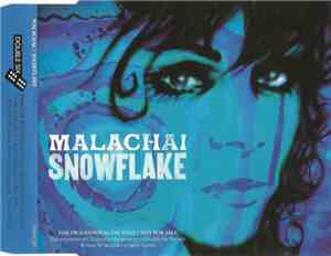 Malachai - Snowflake