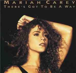 Mariah Carey - There's Got To Be A Way