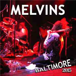 Melvins - Baltimore 2015