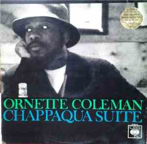 Ornette Coleman - Chappaqua Suite