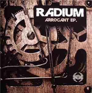 Radium - Arrogant EP.