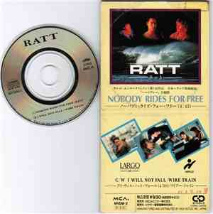 Ratt / Wire Train - Nobody Rides For Free / I Will Not Fall