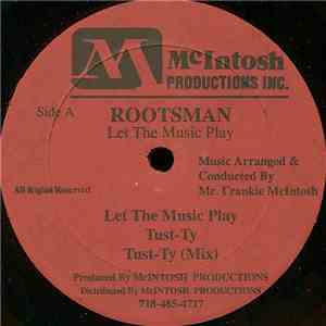 Rootsman - Let The Music Play