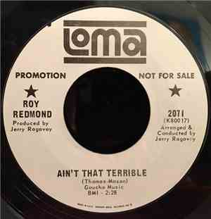 Roy Redmond - Ain't That Terrible