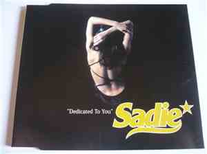 Sadie - Dedicated To You