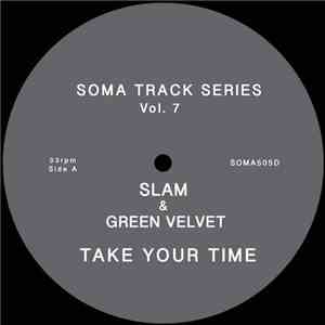 Slam & Green Velvet - Soma Track Series Vol. 7