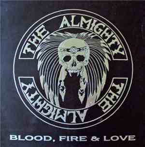 The Almighty - Blood, Fire & Love
