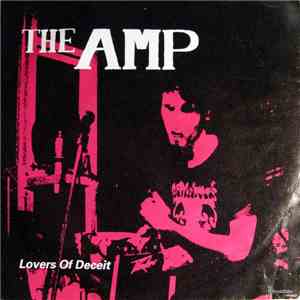 The Amp  - Lovers Of Deceit
