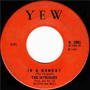 The Intrigues - In A Moment / Scotchman Rock