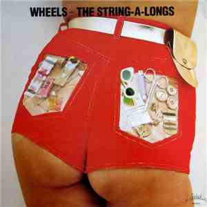 The String-A-Longs - Wheels