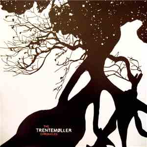 Trentemøller - The Trentemøller Chronicles