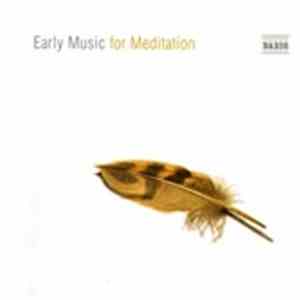 Unknown Artist - Early Music For Meditation