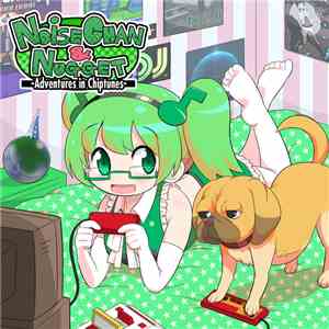 Various - Noisechan & Nugget: Adventures In Chiptunes
