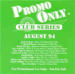 Various - Promo Only Club Series: August 94