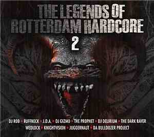 Various - The Legends Of Rotterdam Hardcore 2