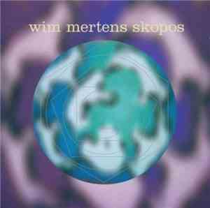 Wim Mertens - Skopos