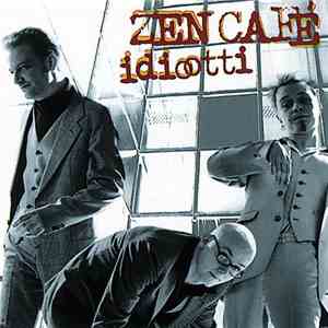 Zen Café - Idiootti