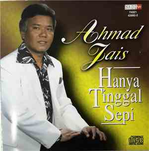 Ahmad Jais - Hanya Tinggal Sepi