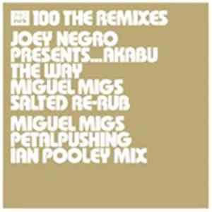 Akabu / Miguel Migs - NRK 100 (The Remixes)