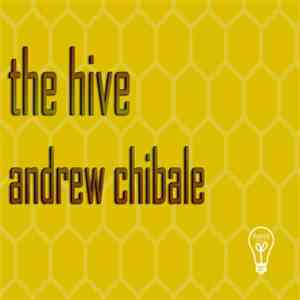 Andrew Chibale - The Hive EP