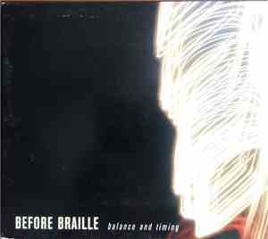 Before Braille - Balance And Timing