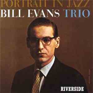 Bill Evans Trio - Portrait In Jazz