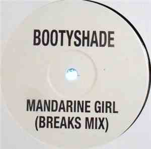 Bootyshade - Mandarine Girl (Breaks Mix)