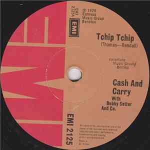 Cash And Carry With Bobby Setter And Co. - Tchip Tchip