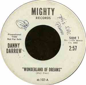 Danny Darrow - Wonderland Of Dreams / My Girl