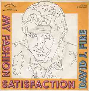 David J. Fire - My Fashion Satisfaction