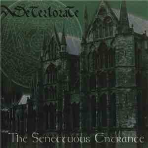 Deteriorate - The Senectuous Entrance