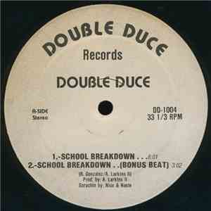 Double Duce  - School Breakdown
