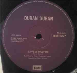 Duran Duran - Save A Prayer