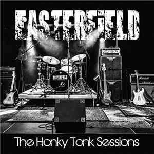Easterfield - The Honky Tonk Sessions