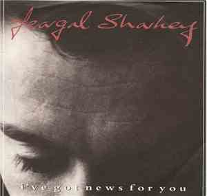 Feargal Sharkey - I've Got News For You