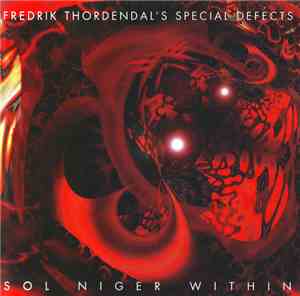 Fredrik Thordendal's Special Defects - Sol Niger Within