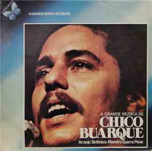Guerra Peixe - A Grande Música de Chico Buarque