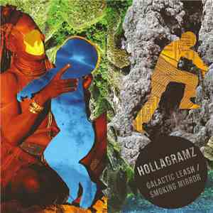 Hollagramz - Galactic Leash EP
