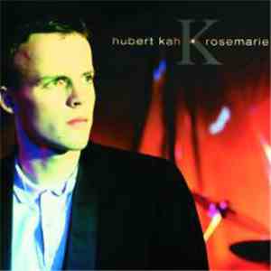 Hubert Kah - Rosemarie