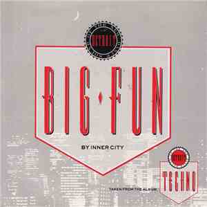 Inner City - Big Fun