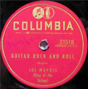 Joe Maphis (King Of The Strings) - Guitar Rock And Roll / Tennessee Two Ste ...