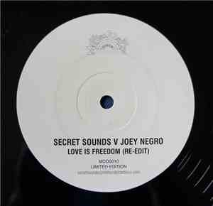 Joey Negro V Secret Sounds - Love Is Freedom (Re-Edit)