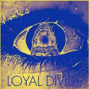 Loyal Divide - Bodice Ripper