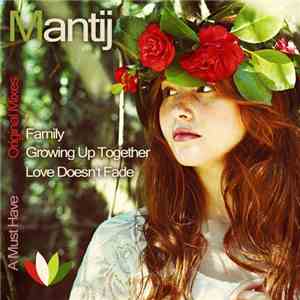 Mantij - Love Doesn't Fade