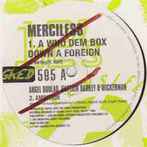 Merciless / Angel Doolas, Captain Barkey & Wickerman & Anthony B - A Who De ...