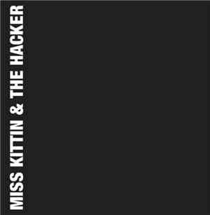 Miss Kittin & The Hacker - Hometown / Dimanche