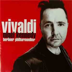 Nigel Kennedy, Berliner Philharmoniker - Vivaldi