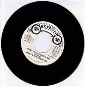 Niney & The Observer - Bring The Kutchie Come