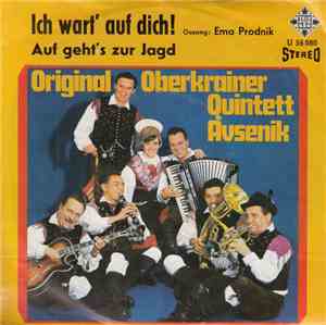 Original Oberkrainer Quintett Avsenik - Ich Wart' Auf Dich